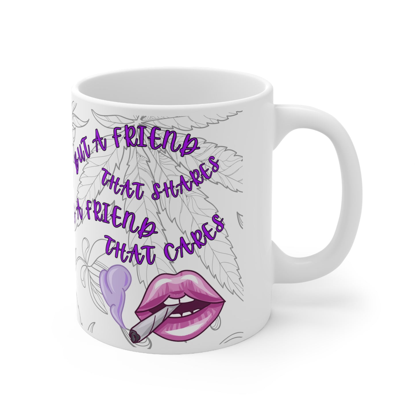Stoner bestie mug- Funny cannabis mug for bestie - A friend with weed is a friend indeed mug - marijuana gift for bestie