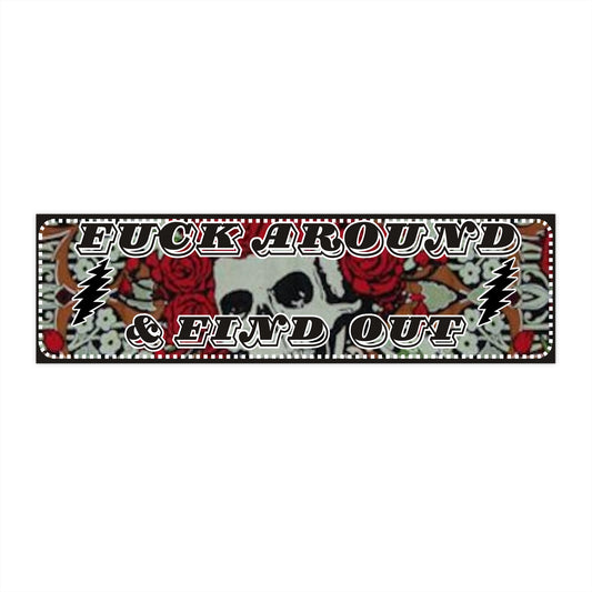 Fuck around and find out bumper sticker retro deadhead stickers for festivalgoer